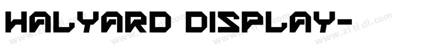 Halyard Display字体转换